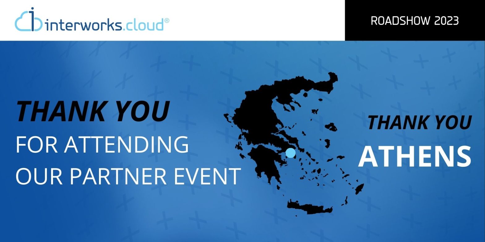 interworks.cloud Roadshow 2023 - Athens