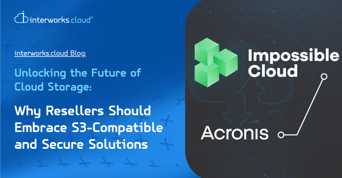 image showcasing Impossible Cloud's S3-compatible storage and seamless integration with Acronis for enhanced cloud storage security.