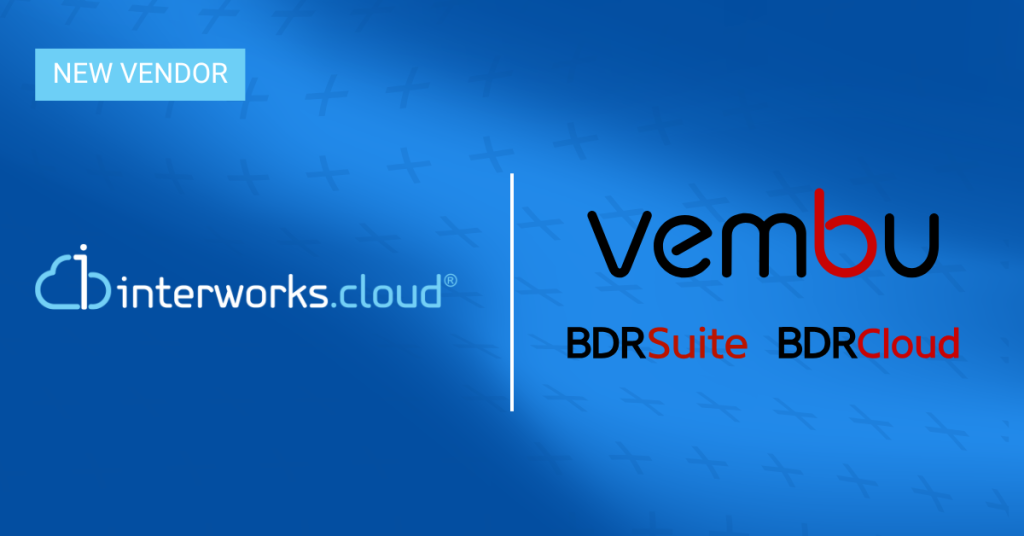 Vembu and BDRSuite joins interworks.cloud distribution