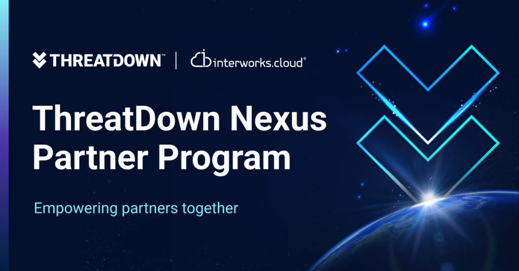 THREATDOWN NEW PARTNER PROGRAM OFFERED BY INTERWORKS.CLOUD