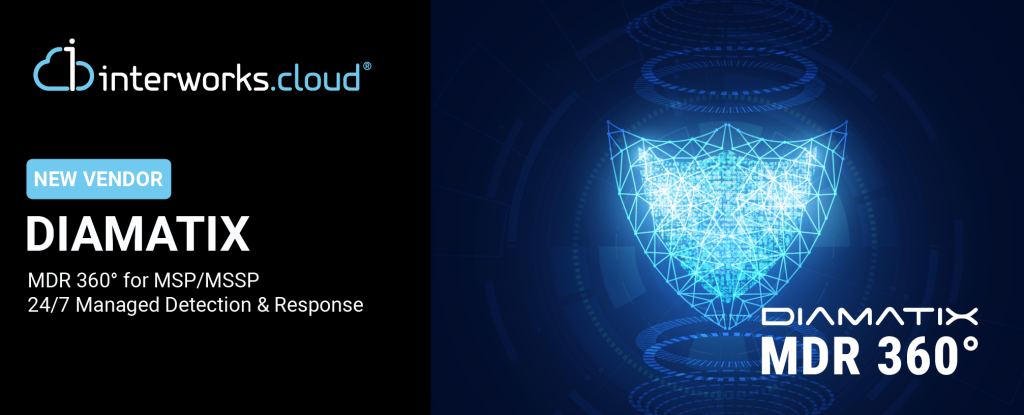 interworks.cloud partners with DIAMATIX to deliver MDR 360°