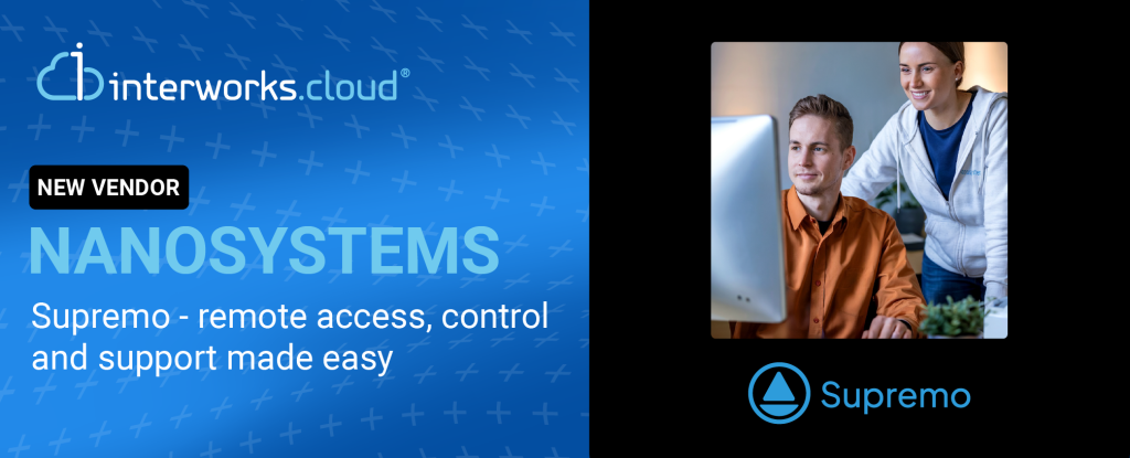 interworks.cloud partners with Nanosystems to bring Supremo to Southeast Europe