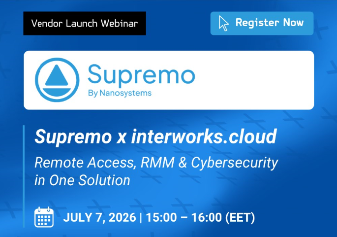 supremo by nanosystems x interworks.cloud vendor launch webinar