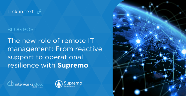 Supremo unified remote IT management platform for operational resilience
